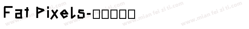 Fat Pixels字体转换